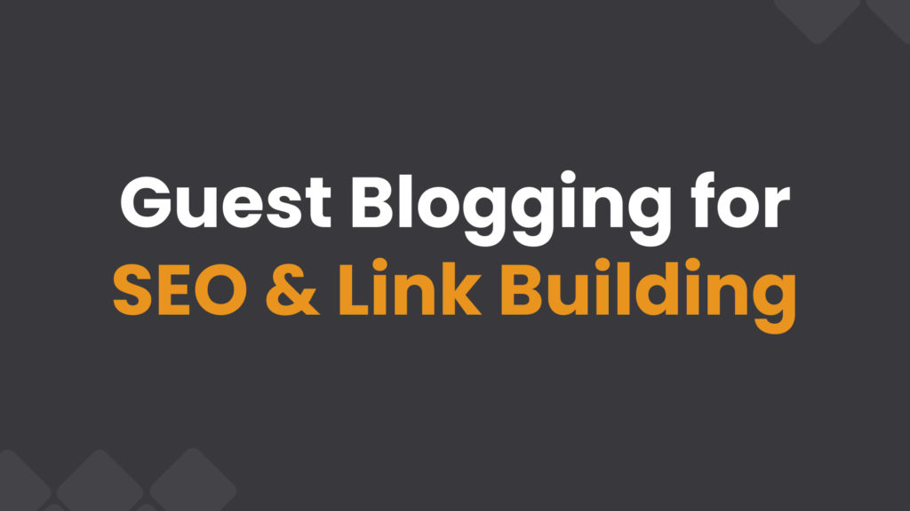 guest-blogging-posting-for-seo-link-building-1024×576